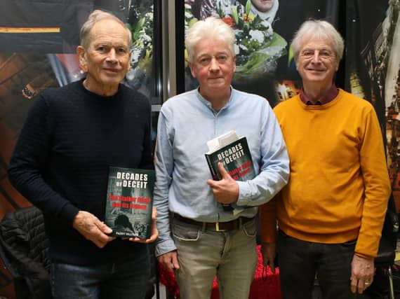 Paul O'Connor, PFC, with Paddy Hillyard, author of Decades of Deceit, and Bill Roulston.