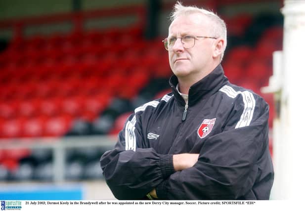Dermot Keely was in harge of Derry City for just 66 days back in 2003.
