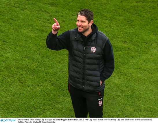 Ruaidhri Higgins is in no rush to add to his Derry City squad.