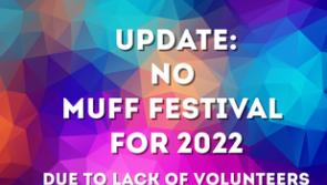 Breaking: Muff Festival cancelled