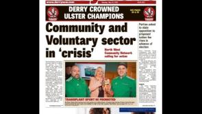 Derry News always  first with the  news 