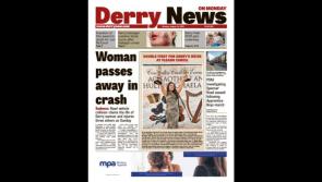 Derry News always  first with the  news 