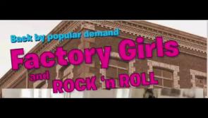 WATCH: Back by popular demand! ‘Factory Girls and Rock n’ Roll’