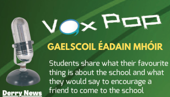 VOX POP: Gaelscoil Éadain Mhóir pupils on their favourite thing about the school