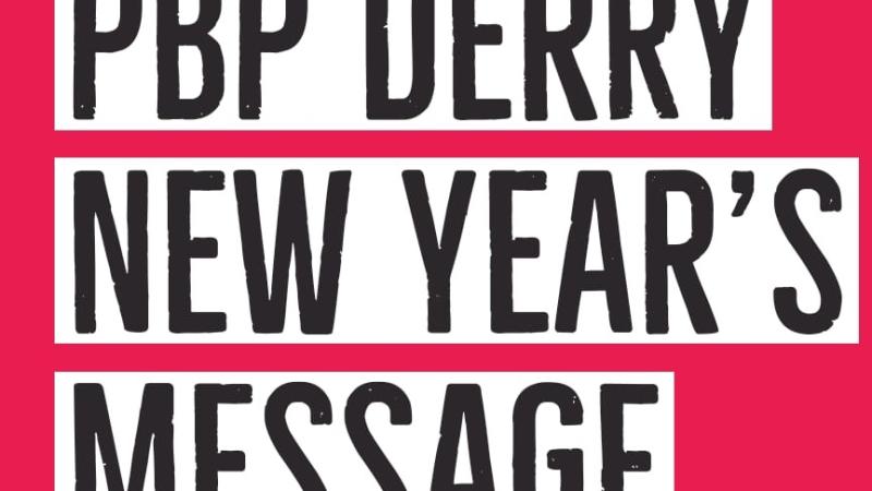 'Make 2023 a Year of Change' - People Before Profit - Derry Now