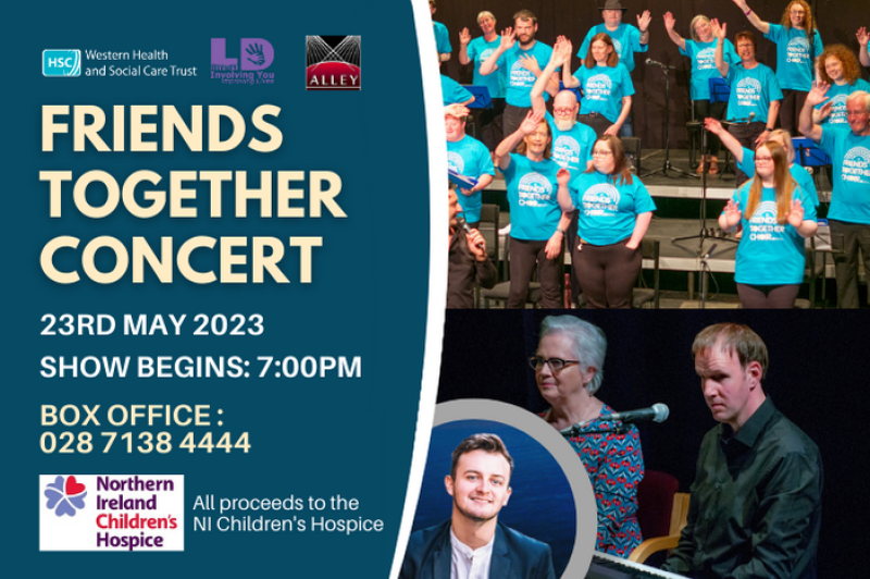 Friends Together Choir Spring Concert in aid of  NI Children’s Hospice