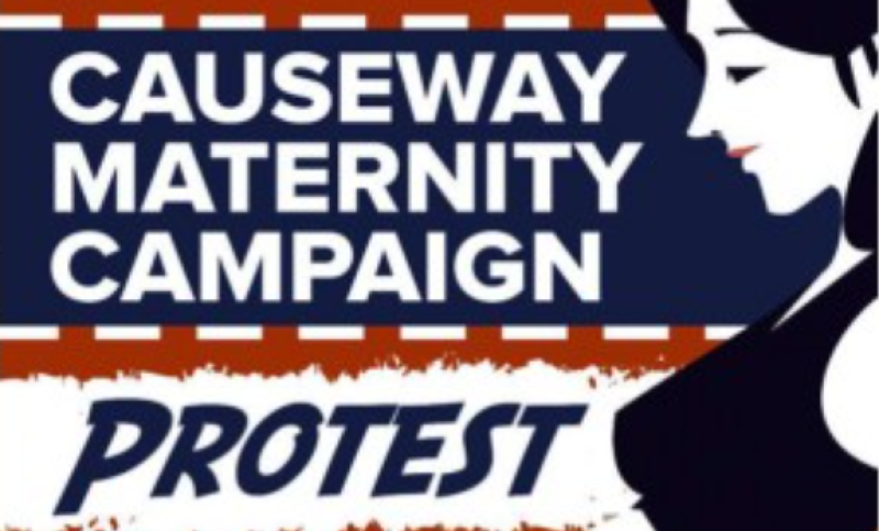 'Vital that we retain maternity services in Causeway Hospital'