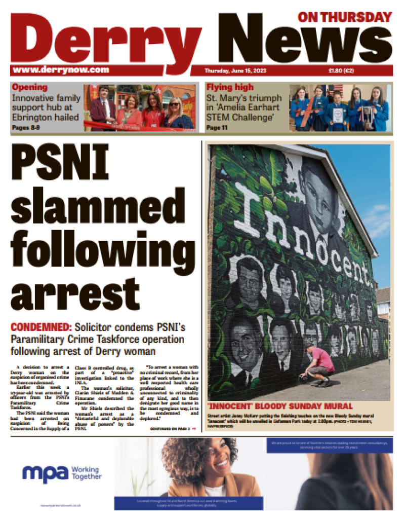 Derry News always  first with the  news 