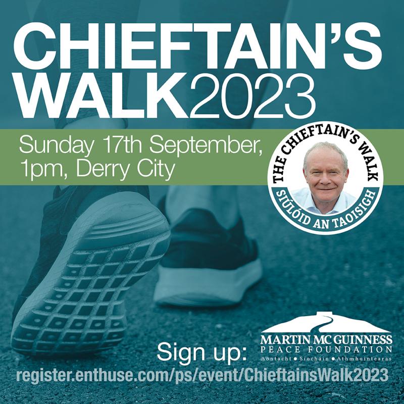 Annual Martin Mc Guinness Chieftain's Walk launched