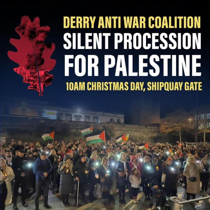 Derry Anti War Coalition: 'Heartfelt gratitude' to the hundreds in Walk of Derry's Walls for Palestine