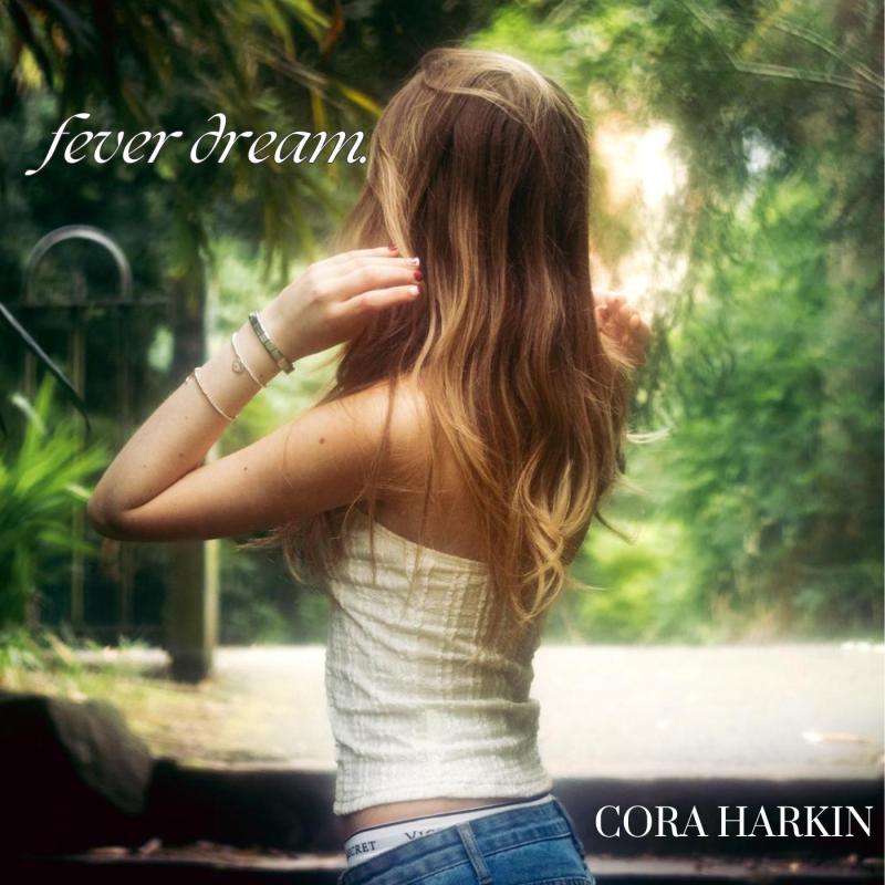 MacD on Music: 'Fever Dream' with Cora Harkin