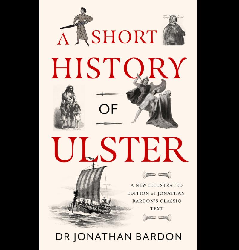 Léitheoir: 'A Short History of Ulster' by Jonathan Bardon reviewed 