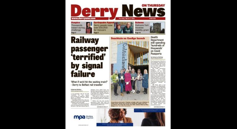 Derry News always  first with the  news  - Front Pages  - February 27, 2023.